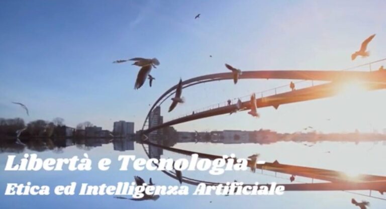 Libertà e Tecnologia , Etica ed Intelligenza artificiale | Registrazione evento 20 marzo